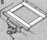 Рис. 5. Опрессовка рамы тисками через брусок